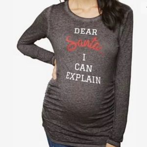 Motherhood Maternity Dear Santa I can explain top